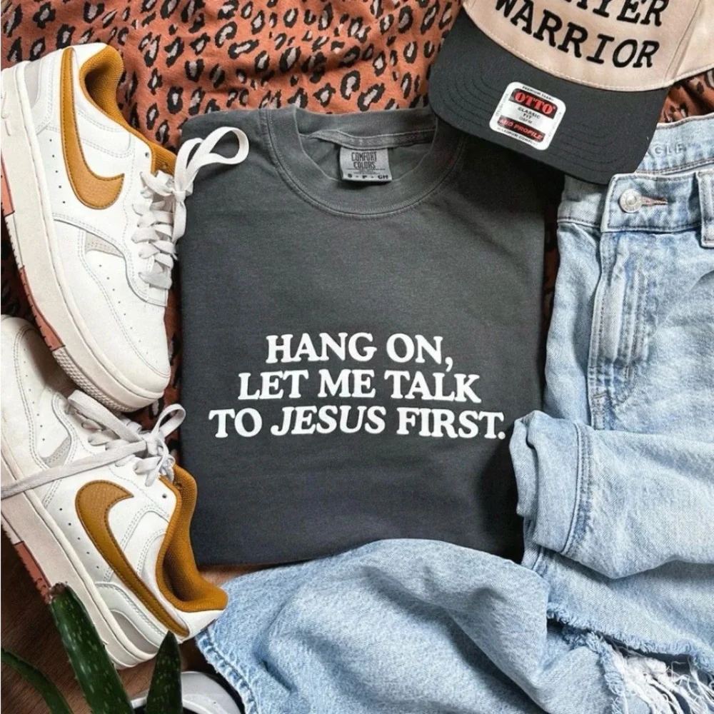 ✨Hang on let me talk to Jesus first - Picture 1 of 2